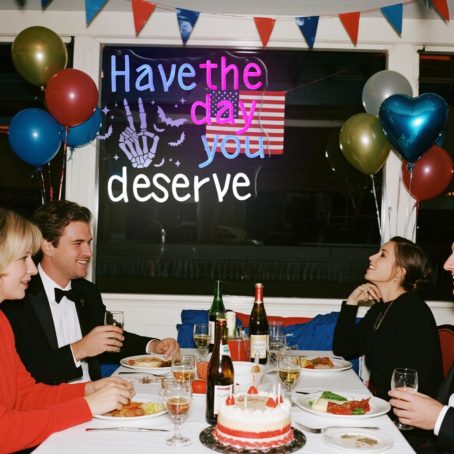 Have The Day You Deserve Neon  – Home Bar Signs recenzja i cena